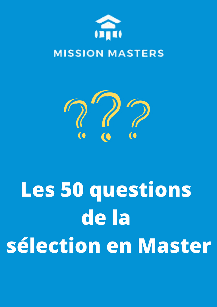 les 50 questions de la sélection en Master